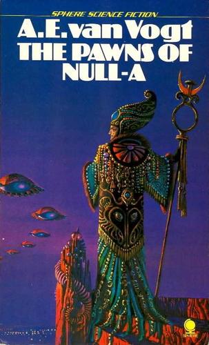 The Pawns of Null-A (Paperback, 1985, Sphere)