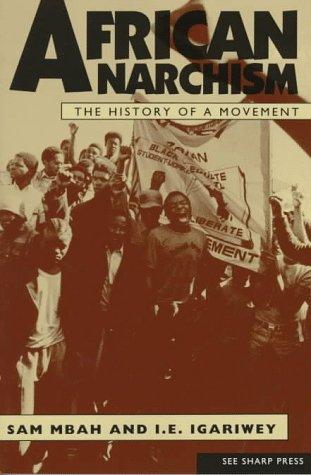 African anarchism (1997, See Sharp Press)