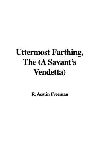 The Uttermost Farthing (Paperback, 2006, IndyPublish.com)