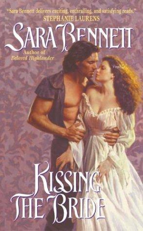 Sara Bennett: Kissing the Bride (2004, Avon Books)