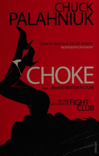 Choke (2008, Vintage)