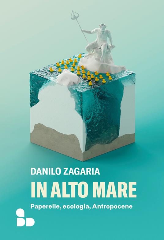 Danilo Zagaria: In alto mare (Paperback, Italiano language, ADD editore)