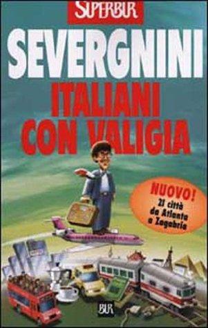 Italiani Con Valigia (Paperback, 2004, Rizzoli International Publications)