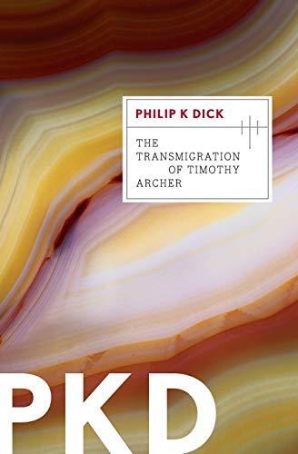 The transmigration of Timothy Archer (2011)