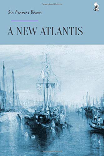 The New Atlantis (Paperback, 2018, Independently published)