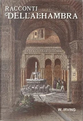 I racconti dell'Alhambra (Hardcover, Italiano language, Miguel Sánchez Editor)