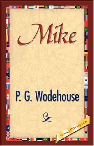 Mike (Hardcover, 2007, 1st World Library - Literary Society)