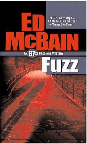 Fuzz (87th Precinct Mysteries) (2000, Grand Central Publishing)