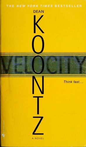 Dean Koontz: Velocity (2006, Bantam Books)