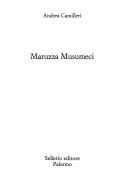 Maruzza Musumeci (Italian language, 2007, Sellerio)