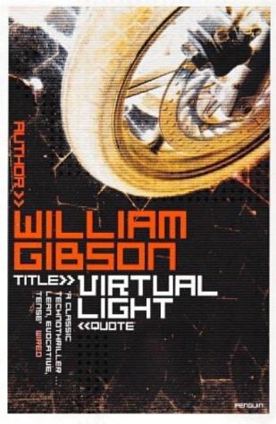 William Gibson (unspecified): Virtual Light (Spanish language, 1999, Penguin Books)