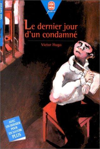 Le dernier jour d'un condamné (French language, 2001)