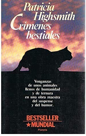 Crímenes bestiales (Paperback, Spanish language, 1984, Planeta)