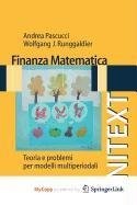 Andrea Pascucci, Wolfgang J. Runggaldier: Finanza matematica (Paperback, 2010, Springer)
