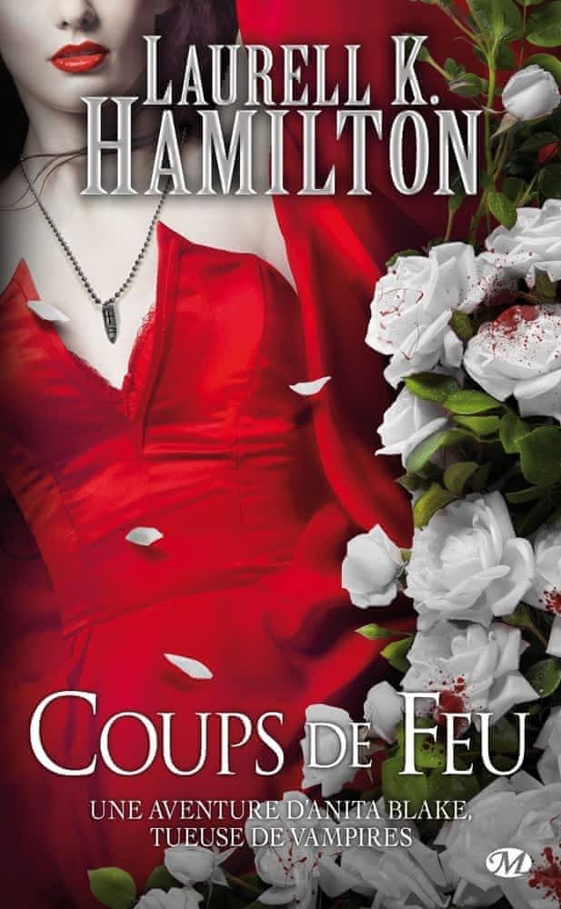 Laurell K. Hamilton: Coups de feu (French language, Milady)