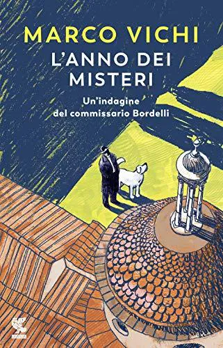 Marco Vichi: L'anno dei misteri (Italian language, 2019)