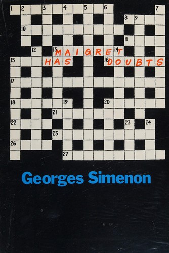 Georges Simenon: Maigret has doubts (1974, White Lion)