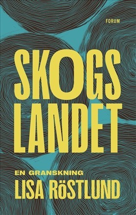 Lisa Röstlund: Skogslandet