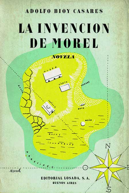 Adolfo Bioy Casares: La invención de Morel (Spanish language, 1940, Editorial Losada, s.a.)