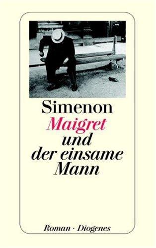 Maigret und der einsame Mann. (Paperback, German language, 2000, Diogenes Verlag)