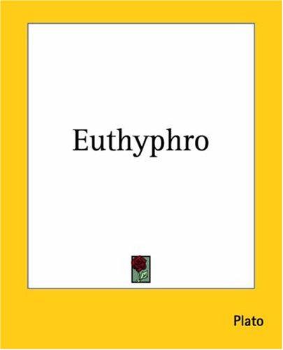Euthyphro (Paperback, 2004, Kessinger Publishing)