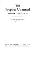 Isaac Deutscher: The prophet unarmed (1970, Oxford U.P.)