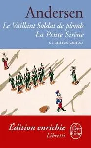 Hans Christian Andersen: Le vaillant soldat de plomb / La petite sirène et autres contes (French language)
