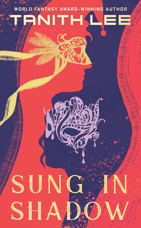 Tanith Lee: Sung in Shadow (EBook, 2021, DAW)