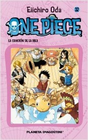 Eiichiro Oda: La canción de la isla (Spanish language, 2006, Planeta-De Agostini)