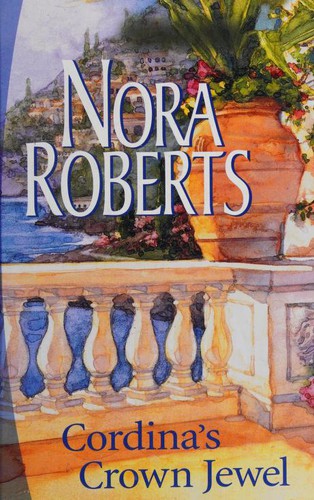 Nora Roberts: Cordina's Crown Jewel (2002, Thorndike Press)