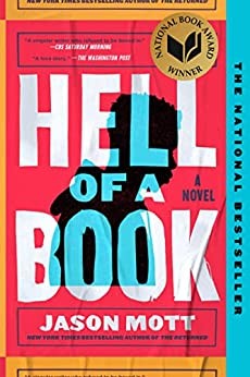 Jason Mott: Hell of a Book (2022, Penguin Publishing Group, Dutton)