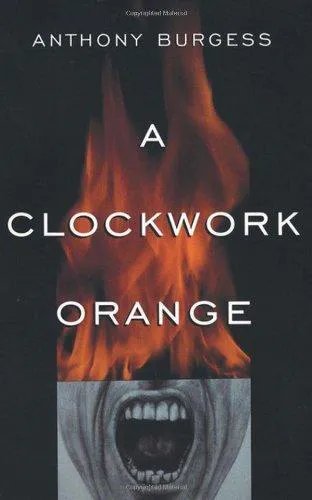 Anthony Burgess, Anthony Burgess: A Clockwork Orange (1995, W. W. Norton & Company)
