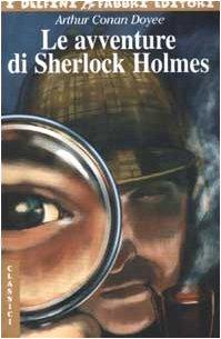 Le avventure di Sherlock Holmes (Italian language, 2002, Fabbri)