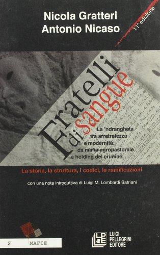 Antonio Nicaso: Fratelli di sangue (Italian language, 2006)
