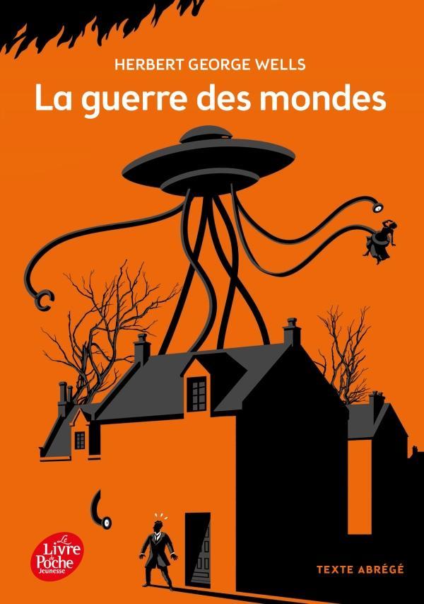 La guerre des mondes (French language, 2018, Le Livre de poche jeunesse)