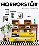 Grady Hendrix, Bronson Pinchot Tai Sammons: Horrorstör (2014, Quirk Books)