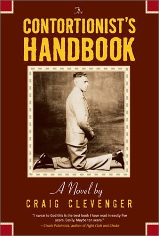 Craig Clevenger: The Contortionist's Handbook (Paperback, 2003, MacAdam/Cage Publishing, Brand: MacAdam/Cage Publishing)