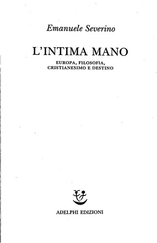 L'intima mano (Italian language, 2010, Adelphi)