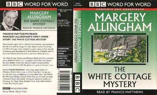 Margery Allingham, William Gaminara: The White Cottage Mystery (AudiobookFormat, 2000, Chivers Audio Books)