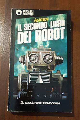 Il secondo libro dei robot (Tascabili narrativa) (Italian language, 1984)