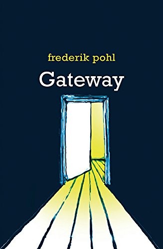 Gateway (Paperback, 2006, Gollancz)