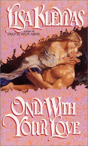 Only With Your Love (2002, Avon)