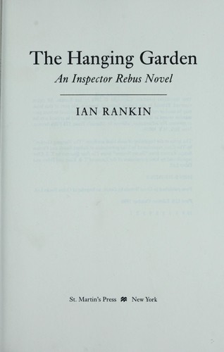 Ian Rankin: The hanging garden (1998, St. Martin's Press)