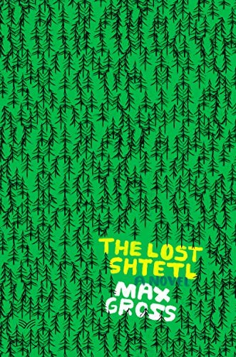 The Lost Shtetl (Hardcover, 2020, HarperVia)