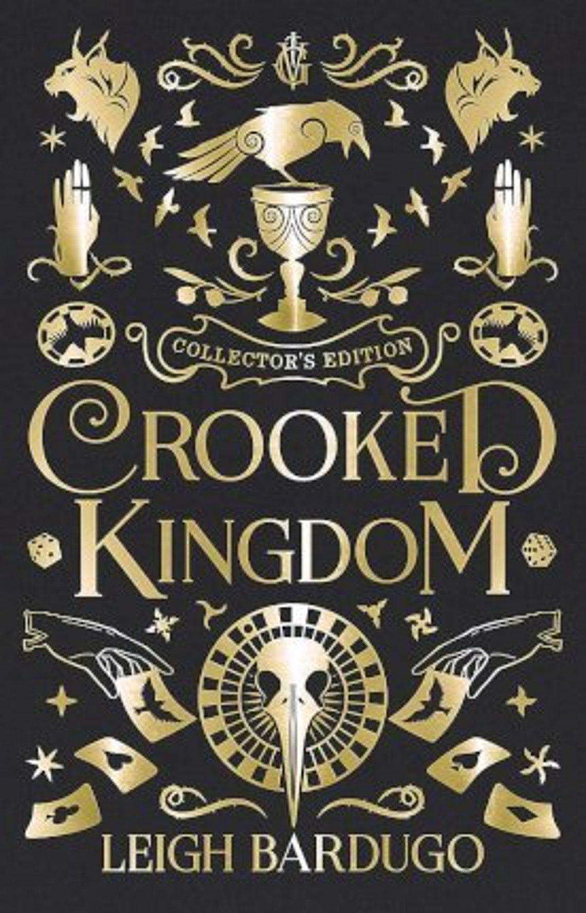 Crooked Kingdom: Collector's Edition (Hardcover, 2019, Orion Children's Books)
