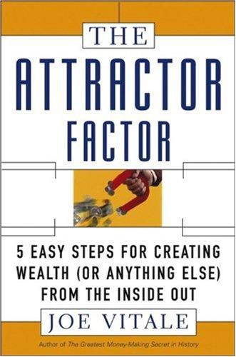 Joe Vitale: The Attractor Factor (2005, Wiley)