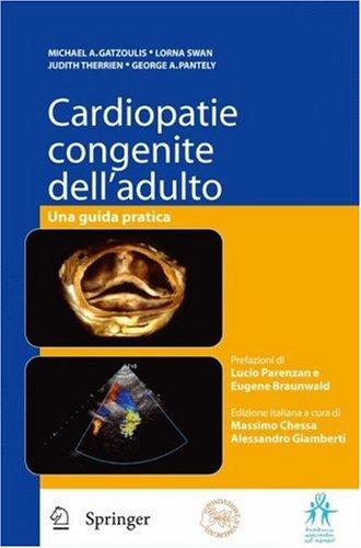Michael A. Gatzoulis, Lorna Swan, Judith Therrien, George A. Pantely: Cardiopatie congenite dell'adulto (Paperback, Italian language, 2006, Springer)