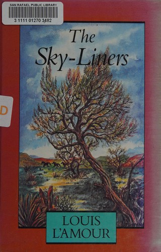 Louis L'Amour: The sky-liners (1986, Thorndike Press)