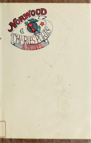 Charles Portis: Norwood (Hardcover, 1966, Simon and Schuster)