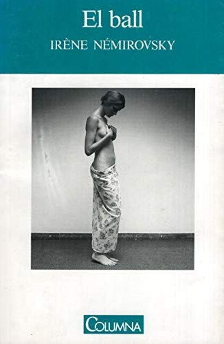 Irène Némirovsky: El ball (Paperback, Catalan language, 1987, Columna)